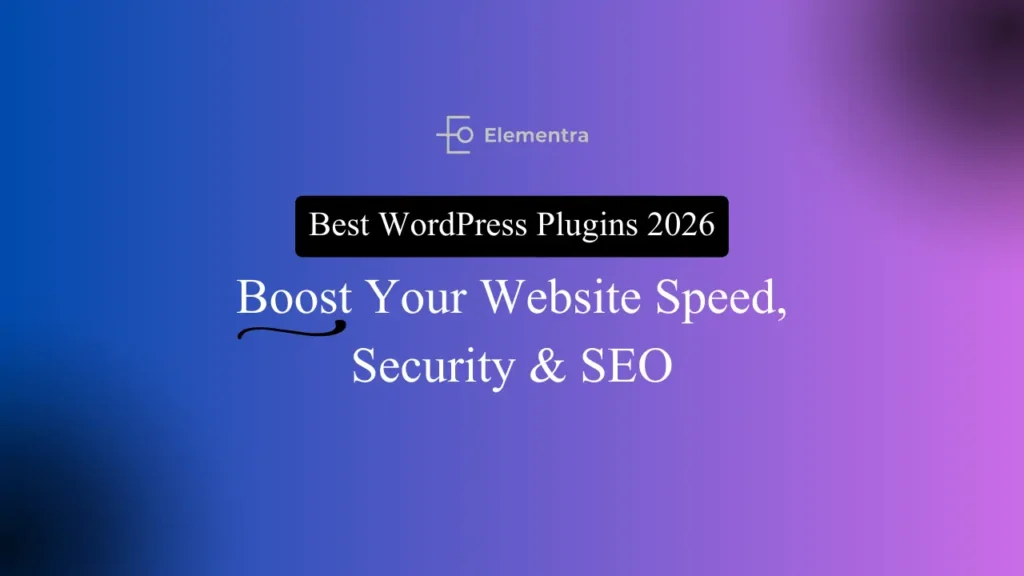 Best WordPress Plugins 2025 – Boost Website Performance & Features