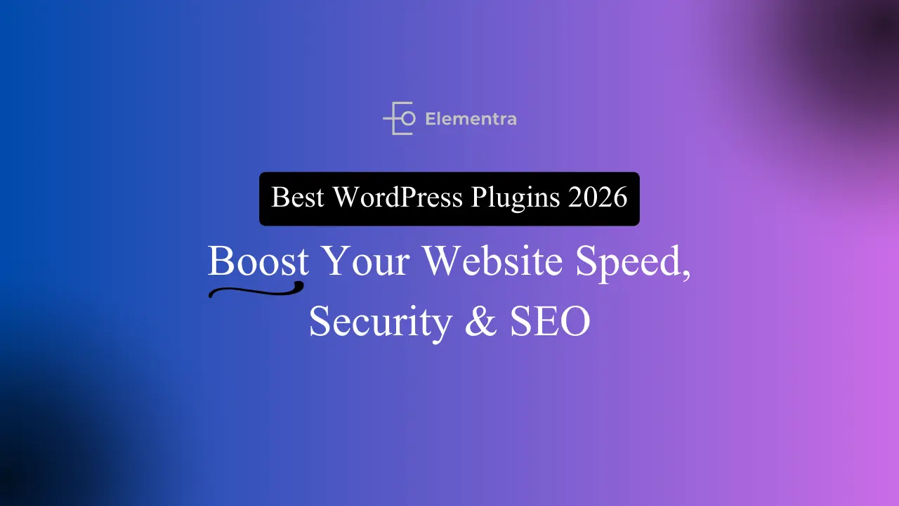 Best WordPress Plugins 2025 – Boost Website Performance & Features